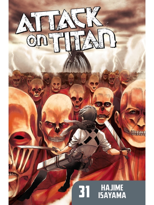 Title details for Attack on Titan, Volume 31 by Hajime Isayama - Available